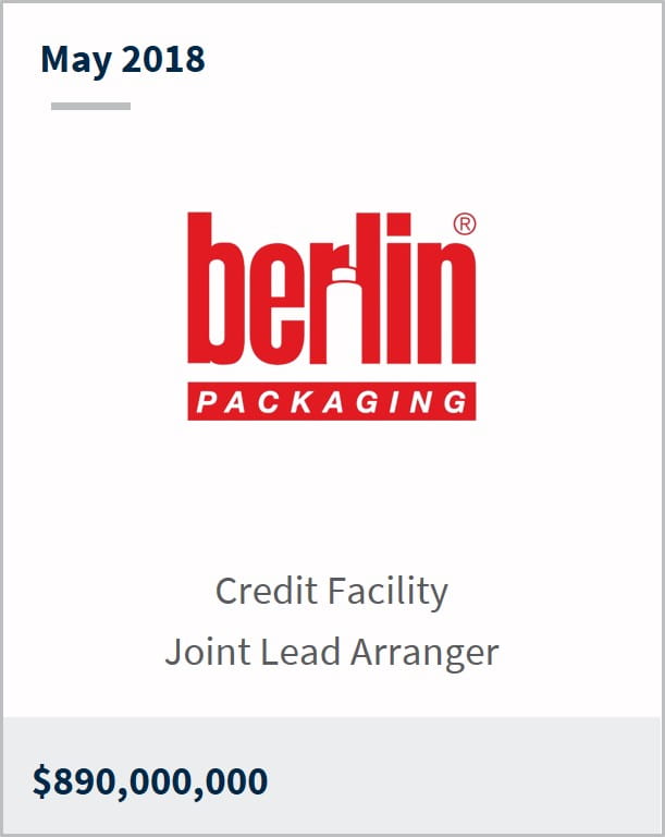 May 2018 Berlin Packaging $890,000,000 credit facility joint lead arranger