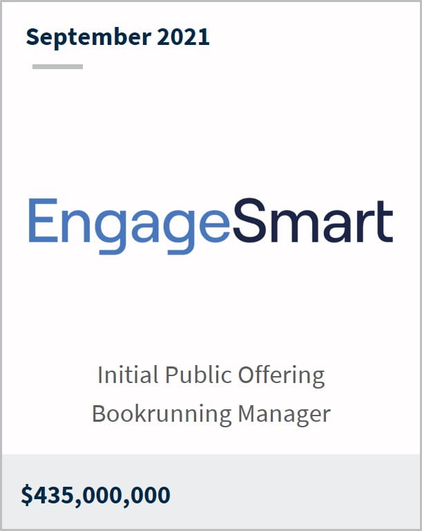 September 2021 EngageSmart LLC $435,000,000 Initial public offering bookrunning manager 