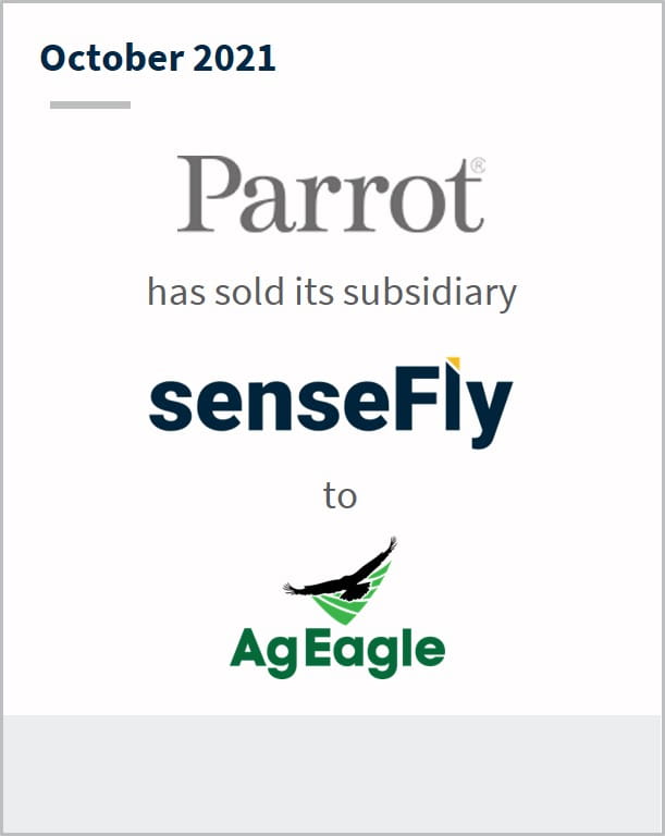 October 2021 Parrot has sold its subsidiary Sensefly to AgEagle