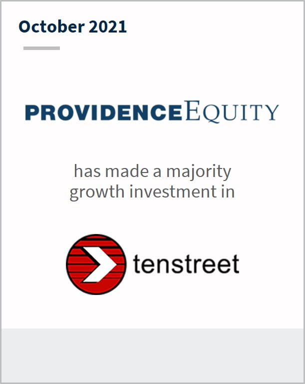 October 2021 Providence Equity Partners has made a majority growth investment in Tenstreet