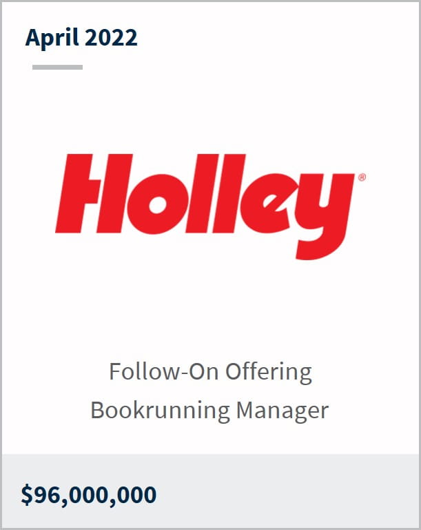 April 2022 Holley $96M Follow-On offering Bookrunning Manager 
