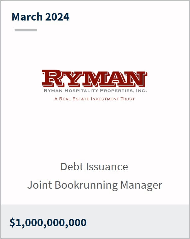 March 2024 Ryman $1b Senior Unsecured Notes Joint Bookrunning Manager