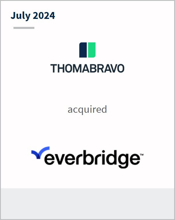 July 2024 Thomabravo Has acquired Everbridge