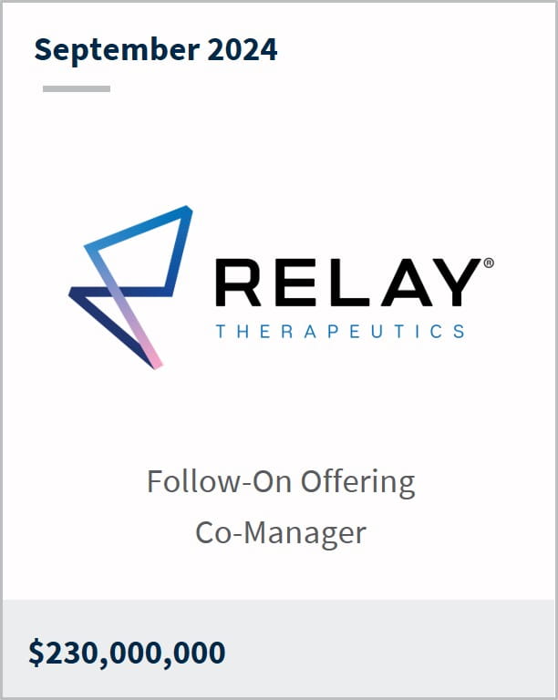 September 2024 Relay Therapeutics Follow-On Offering Co-Manager $230,000,000