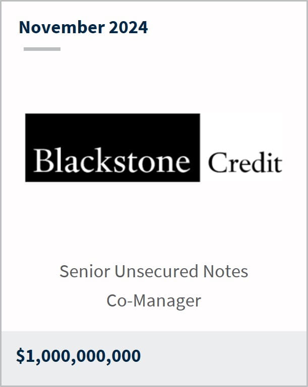 November 2024 Blackstone Credit Senior Unsecured Notes Co-Manager $1,000,000,000