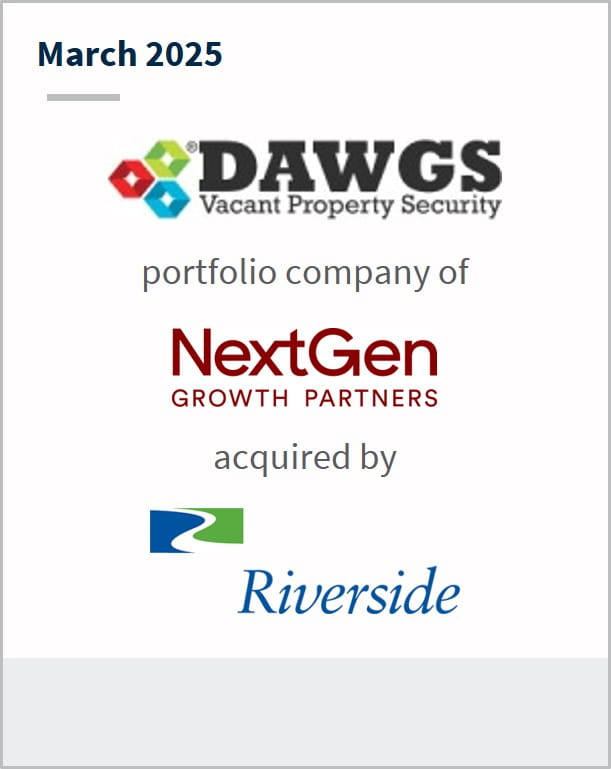 March 2023 DAWGS Vacant Property Security portfolio company of NextGen Growth Partners acquired by Riverside