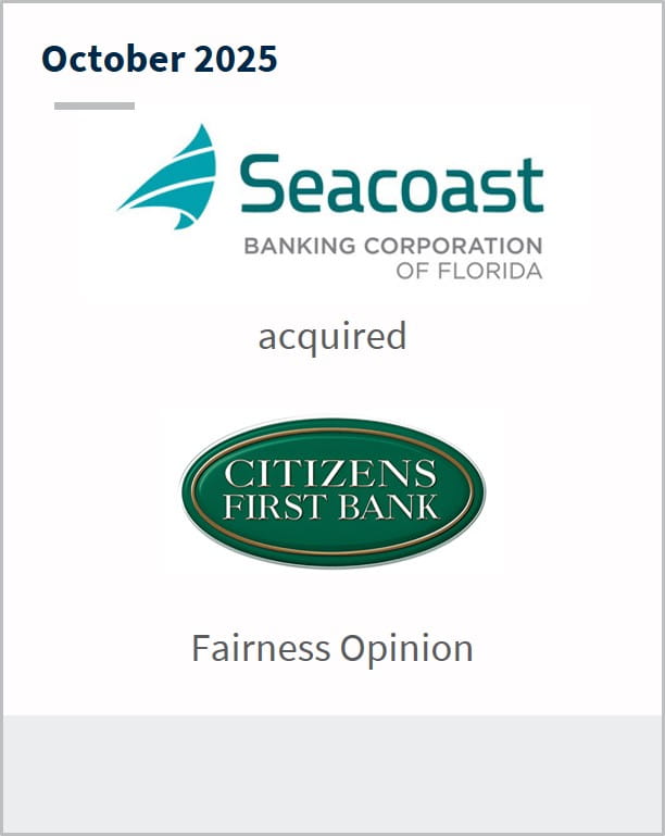 October 2025 Seacoast Banking Corporation of Florida acquired Citizens First Bank Fairness Option
