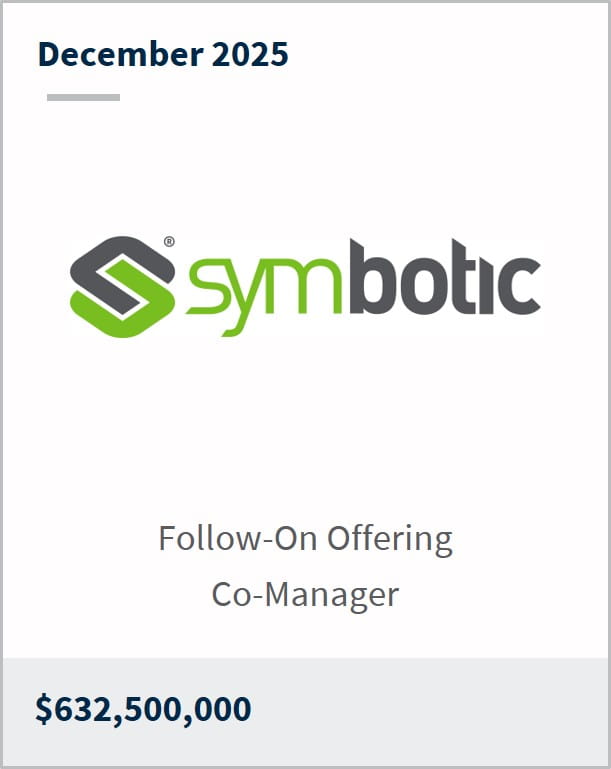 December 2025 Symbotic Follow-On Offering Co-Manager $632,500,000